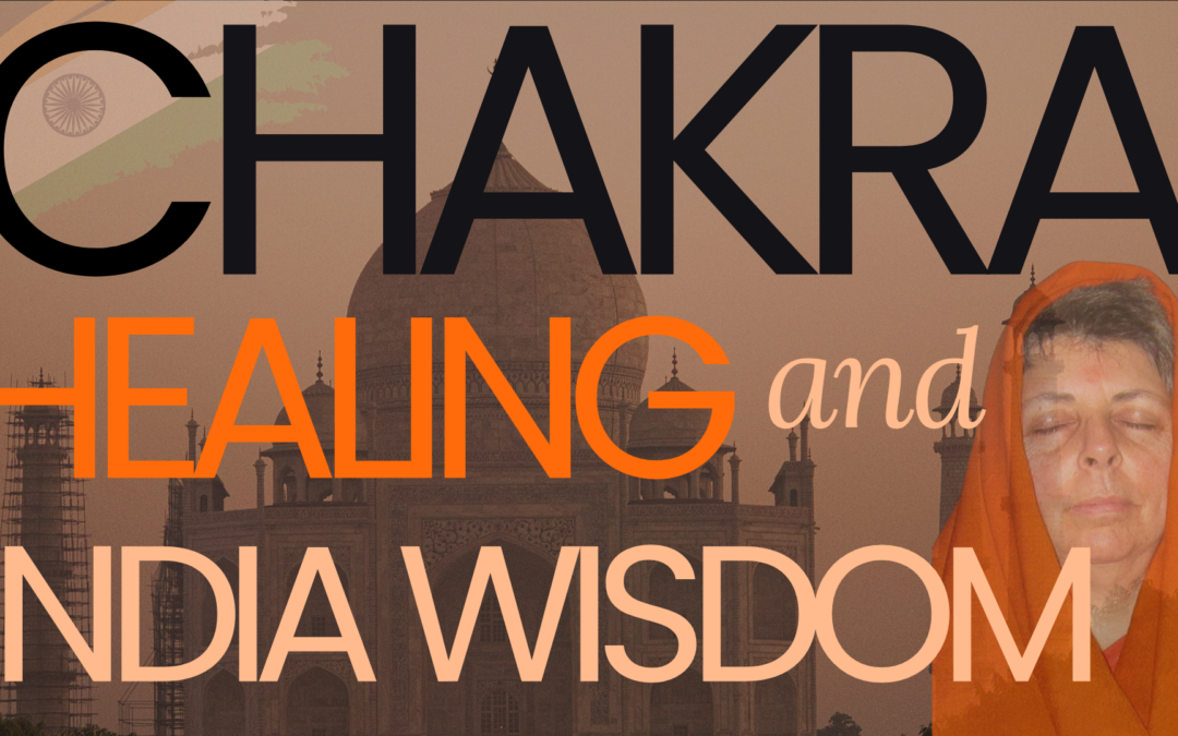 Chakra Wisdom: Balancing & Healing