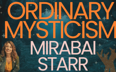 Mysticism for Everyday Modern Life