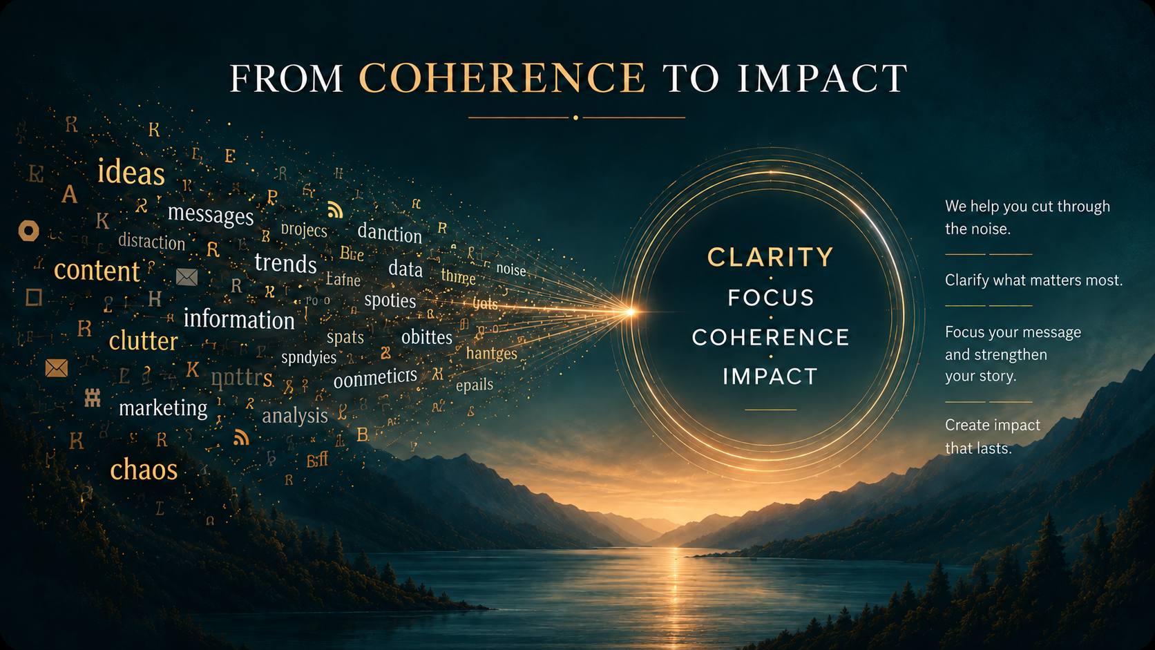 From Coherence to Impact